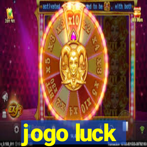 jogo luck