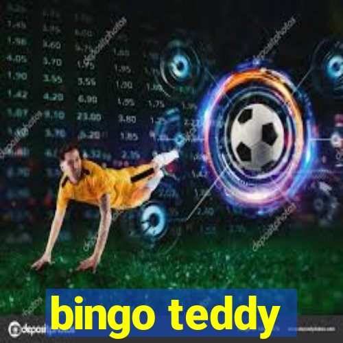 bingo teddy