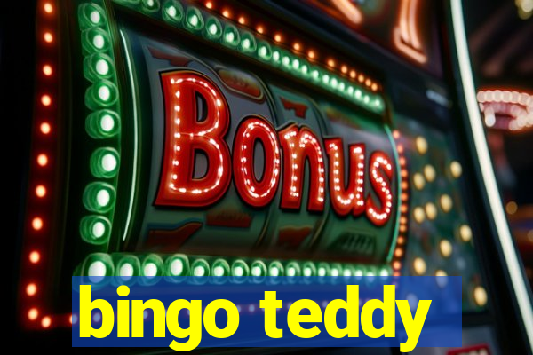 bingo teddy