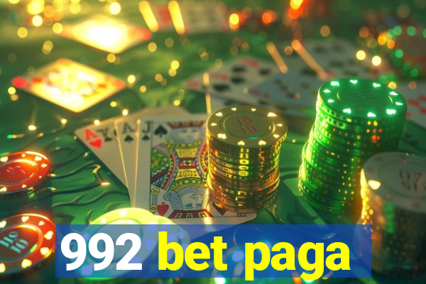 992 bet paga