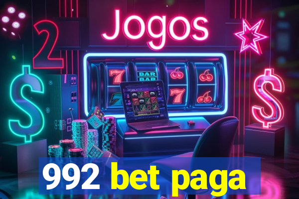 992 bet paga