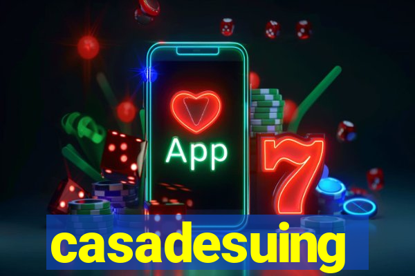 casadesuing