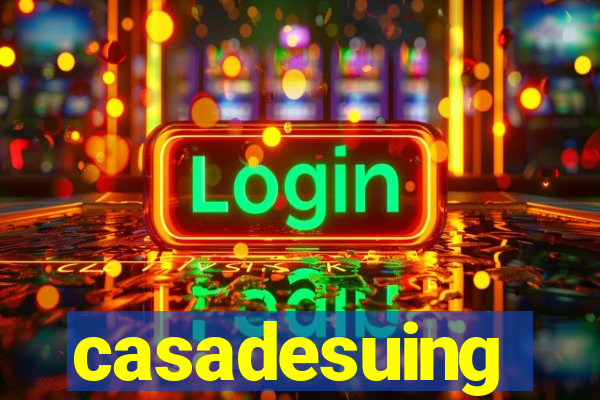 casadesuing