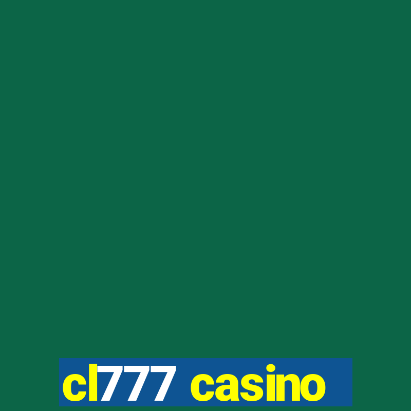 cl777 casino