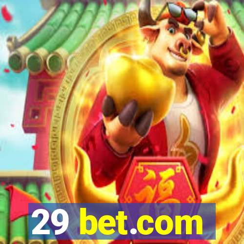 29 bet.com