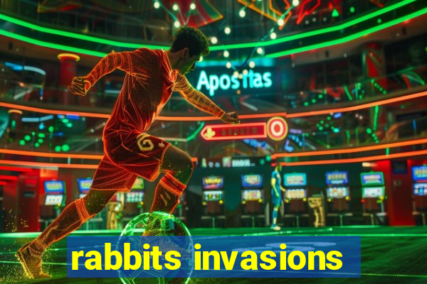 rabbits invasions