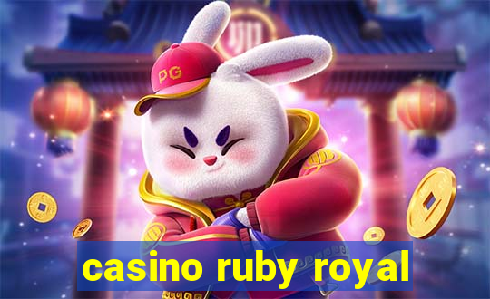 casino ruby royal