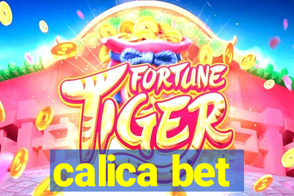 calica bet