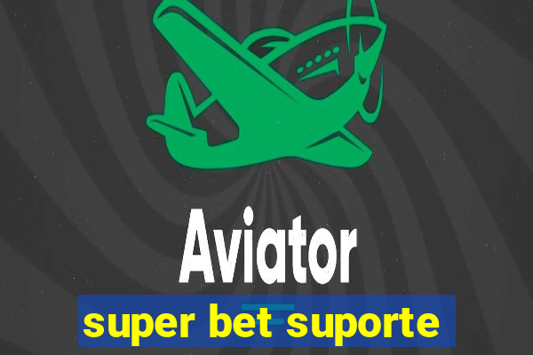 super bet suporte