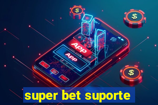 super bet suporte