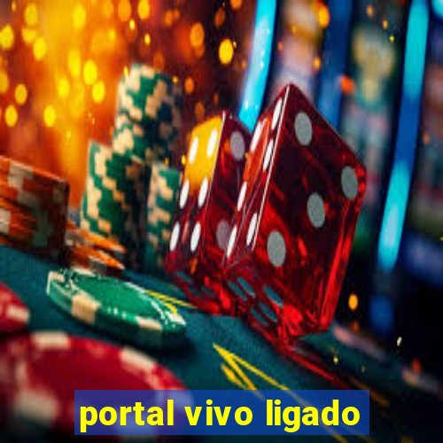 portal vivo ligado