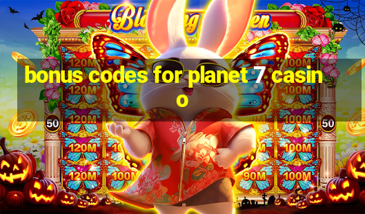 bonus codes for planet 7 casino