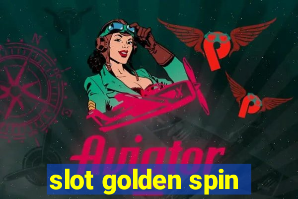 slot golden spin