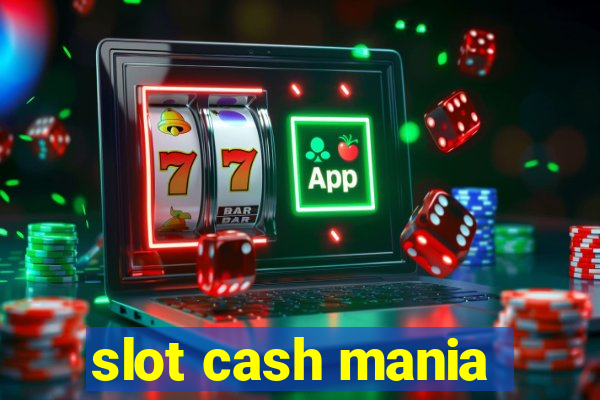 slot cash mania