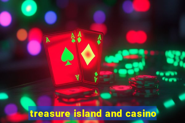 treasure island and casino