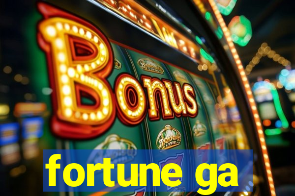 fortune ga