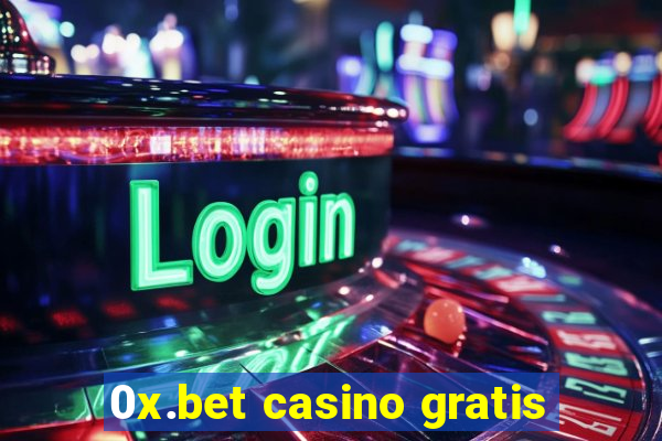 0x.bet casino gratis