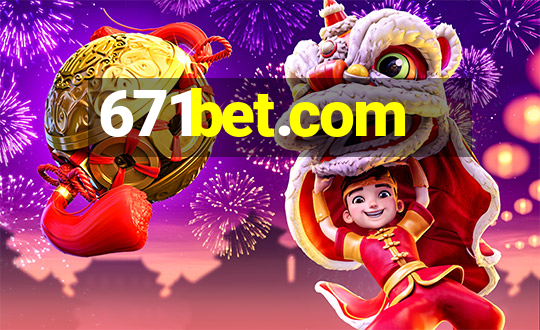 671bet.com