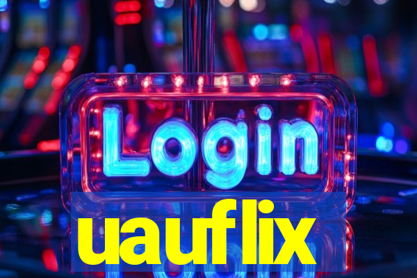 uauflix