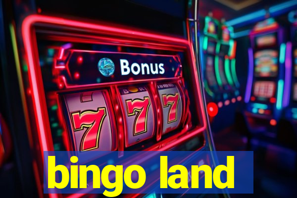 bingo land