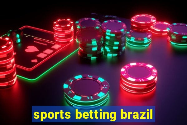 sports betting brazil