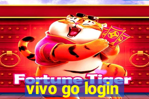 vivo go login