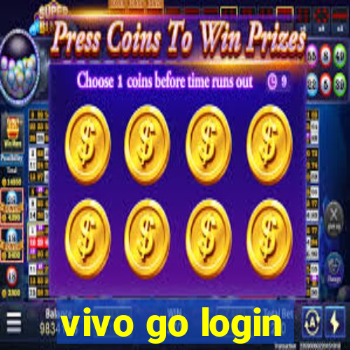 vivo go login