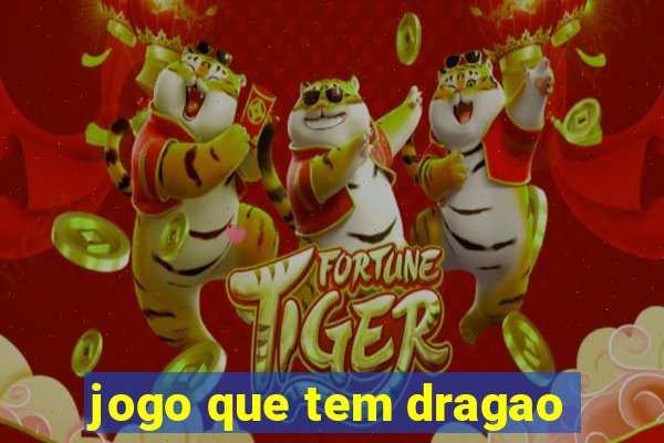 jogo que tem dragao