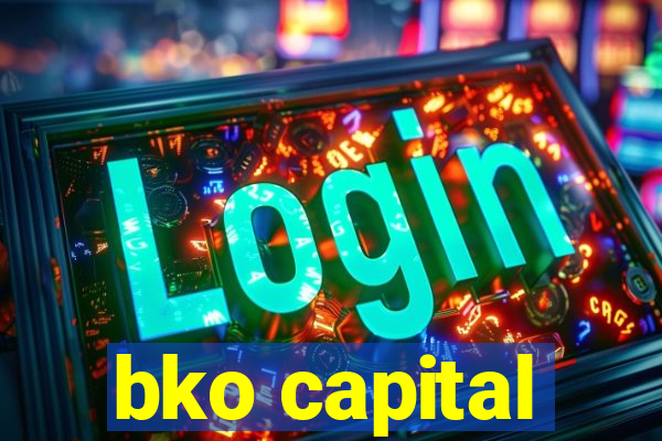 bko capital