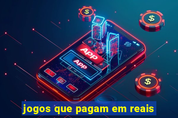 jogos que pagam em reais