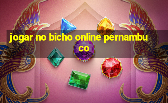 jogar no bicho online pernambuco