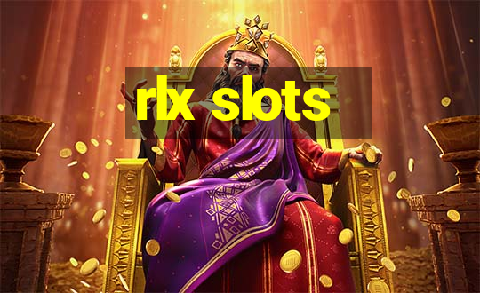 rlx slots