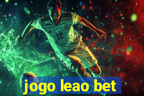 jogo leao bet