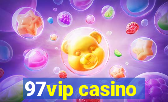 97vip casino