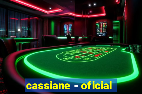 cassiane - oficial