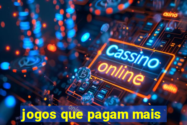 jogos que pagam mais