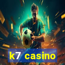 k7 casino