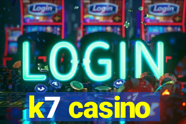 k7 casino