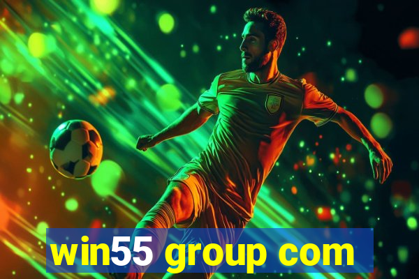 win55 group com