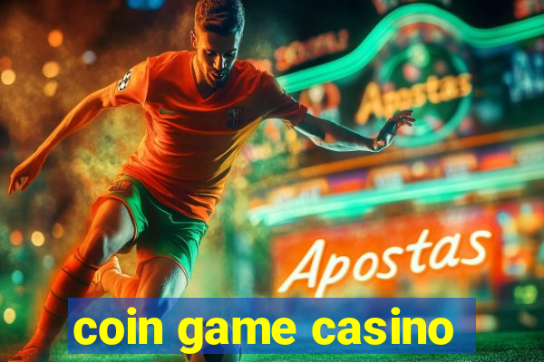 coin game casino