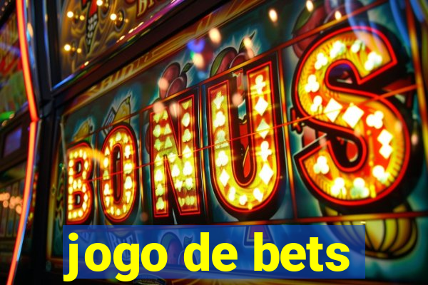 jogo de bets