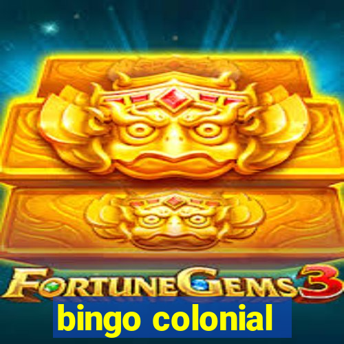 bingo colonial