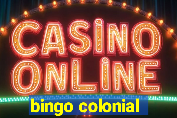 bingo colonial