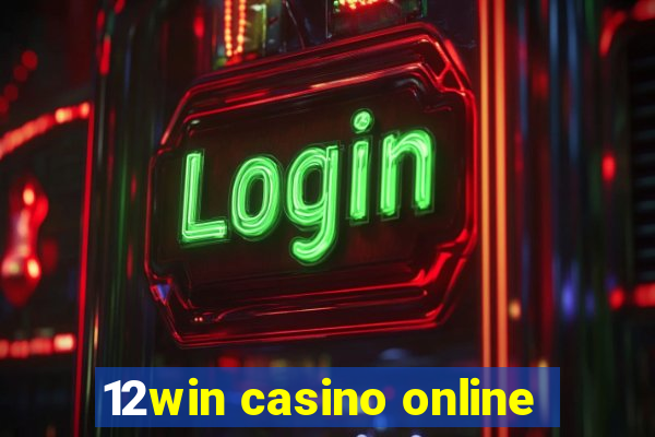 12win casino online