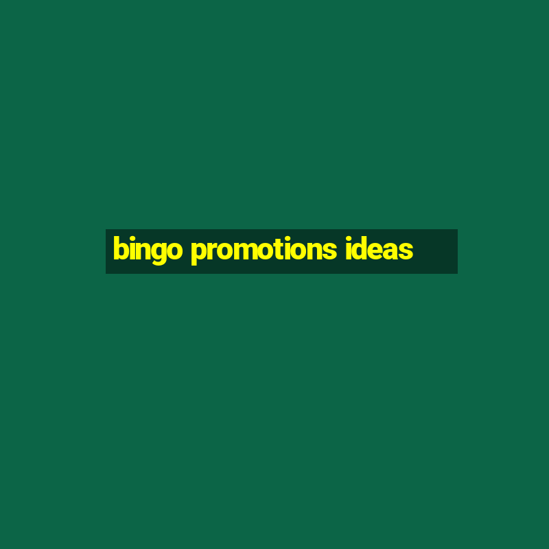 bingo promotions ideas