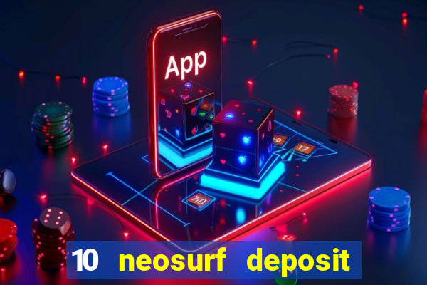 10 neosurf deposit casinos australia