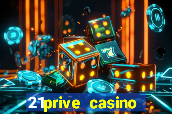 21prive casino welcome bonus