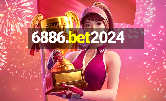 6886.bet2024