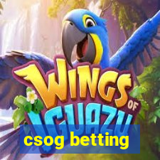 csog betting