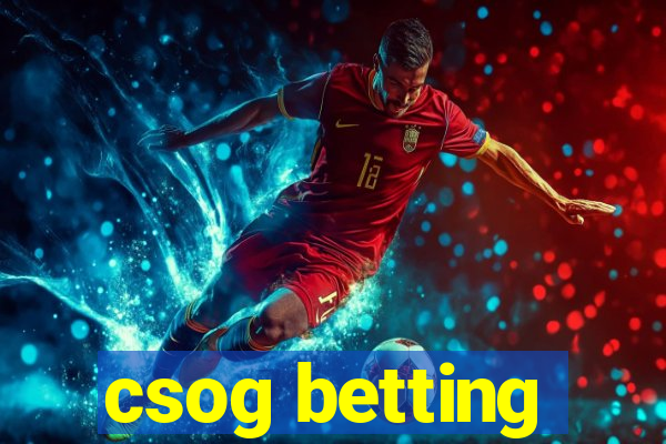 csog betting